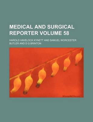 Book cover for Medical and Surgical Reporter Volume 58