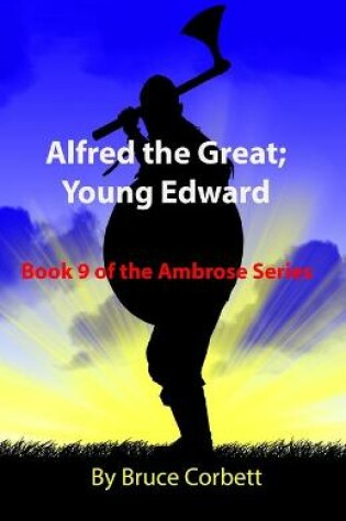 Cover of Alfred the Great; Young Edward