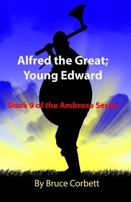 Book cover for Alfred the Great; Young Edward