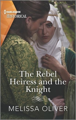 Book cover for The Rebel Heiress and the Knight