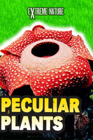 Cover of Peculiar Plants