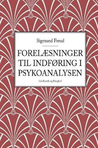 Cover of Forelæsninger til indføring i psykoanalysen