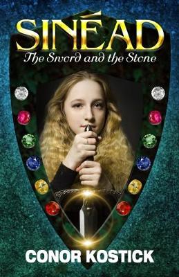 Book cover for Sinead, the Sword and the Stone