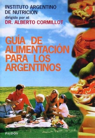 Book cover for Guia de Alimentacion Para Los Argentinos