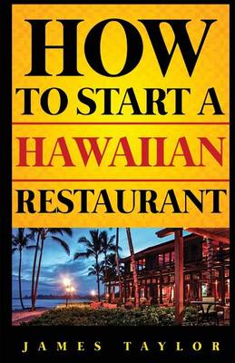 Book cover for How to Start a Hawaiian Restaurant