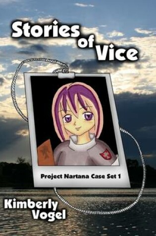 Cover of Stories of Vice: Project Nartana Case Set 1