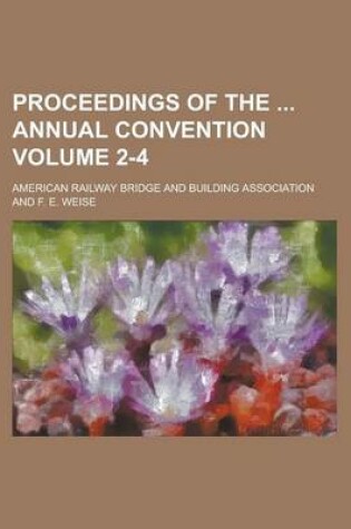 Cover of Proceedings of the Annual Convention Volume 2-4
