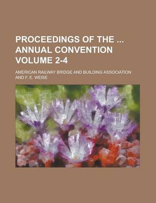 Book cover for Proceedings of the Annual Convention Volume 2-4
