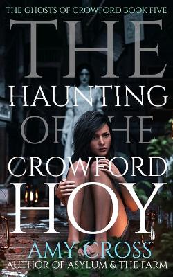 Book cover for The Haunting of the Crowford Hoy