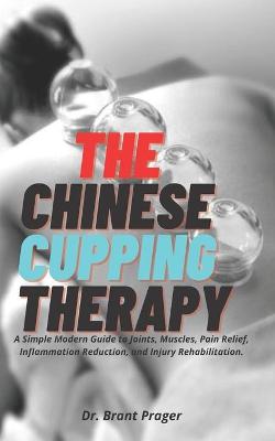 Cover of The Chinese Cupping Therapy