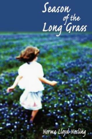 Cover of Season of the Long Grass