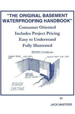 Cover of The Original Basement Waterproofing Handbook