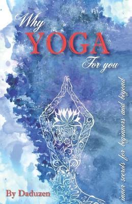 Book cover for Why Yoga For You