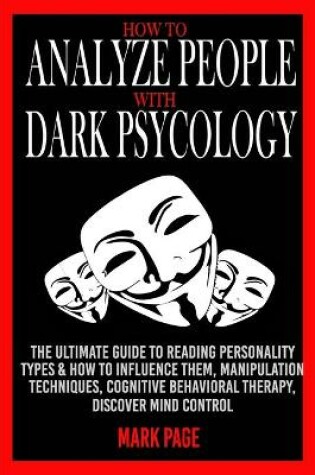 Cover of How to Analyze People with Dark Psychology