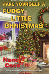 Book cover for Have Yourself a Fudgy Little Christmas