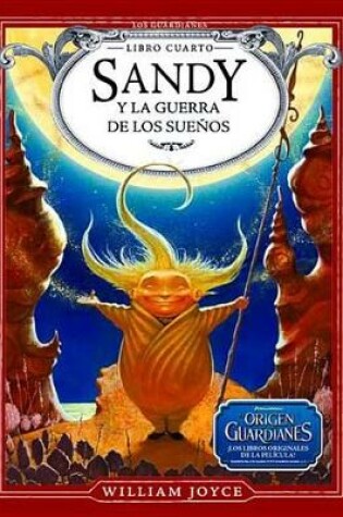 Cover of Sandy Y La Guerra de Los Sueños