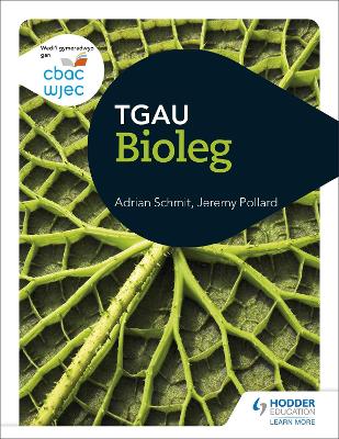 Cover of CBAC TGAU Bioleg (WJEC GCSE Biology Welsh-language edition)