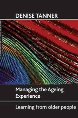 Cover of Managing the ageing experience