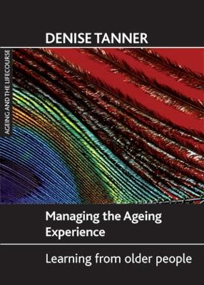 Cover of Managing the ageing experience