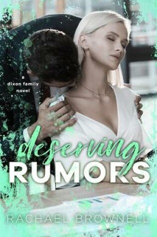 Cover of Deserving Rumors