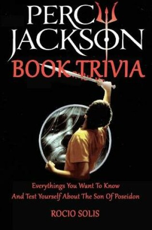 Cover of Percy Jackson Book Trivia