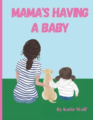 Book cover for Mama's Having A Baby