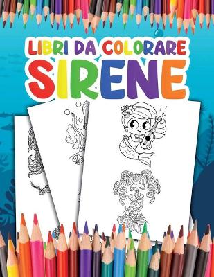 Book cover for Libri da Colorare Sirene