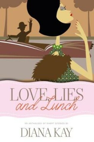 Cover of Love, Lies and Lunch