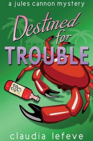 Cover of Destined for Trouble
