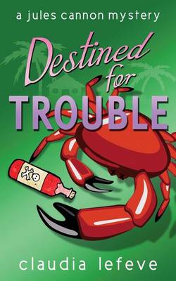Book cover for Destined for Trouble