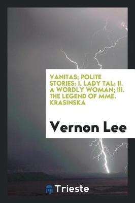Book cover for Vanitas; Polite Stories