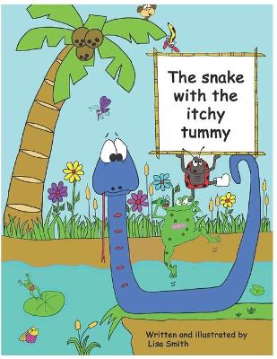 Book cover for The snake with the itchy tummy