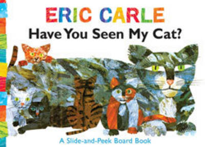 Book cover for Have You Seen My Cat?: A Slide-and-Peek Board Book