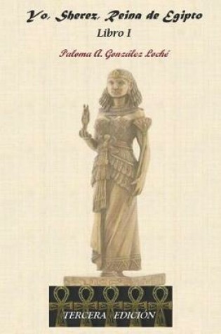 Cover of Yo, Sherez, Reina de Egipto