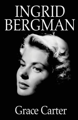 Book cover for Ingrid Bergman