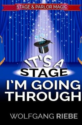 Cover of It's A Stage I'm Going Through