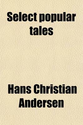 Book cover for Select Popular Tales