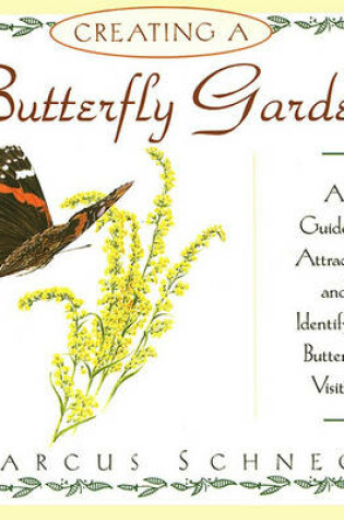 Cover of Creating a Butterfly Garden