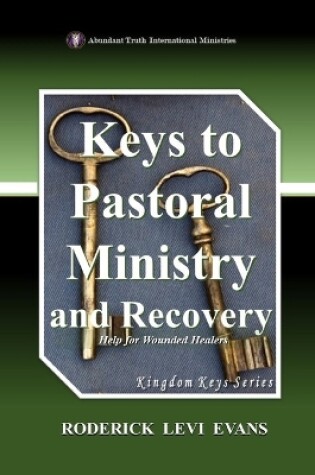 Cover of Keys to Pastoral Ministry and Recovery