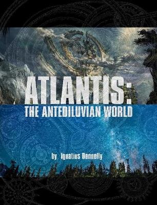 Book cover for ATLANTIS: THE ANTEDILUVIAN WORLD
