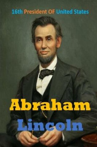 Cover of Abraham Lincoln- American Politician