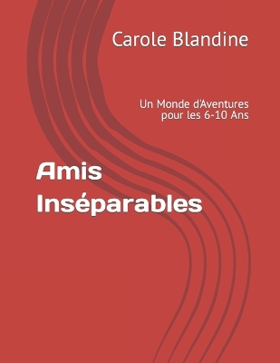 Book cover for Amis Inséparables