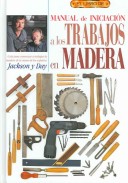 Book cover for Manual de Iniciacion a Los Trabajos En Madera - El Libro de