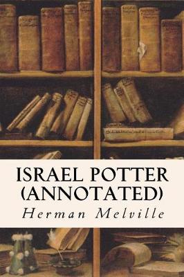 Book cover for Israel Potter (Annotated)