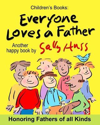 Book cover for Everyone Loves a Father