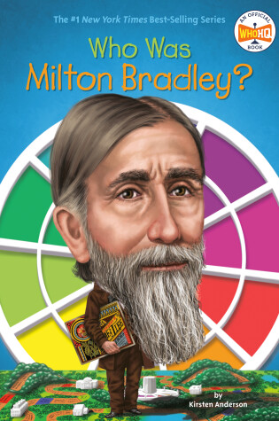 Cover of Who Was Milton Bradley?