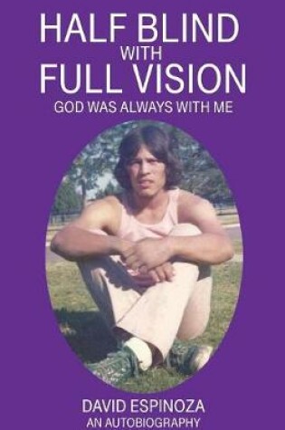 Cover of Half Blind with Full Vision