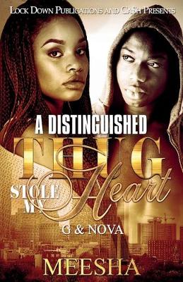 Cover of A Distinguished Thug Stole My Heart