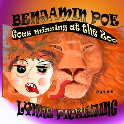 Book cover for Benjamin Poe goes Missing at the Zoo