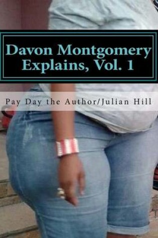 Cover of Davon Montgomery Explains, Vol. 1